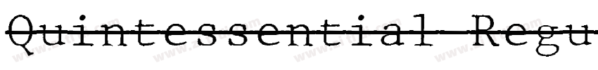 Quintessential Regul字体转换
